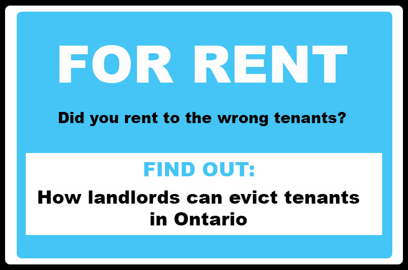How landlords can evict tenants in Ontario